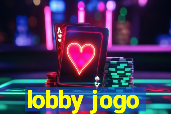 lobby jogo